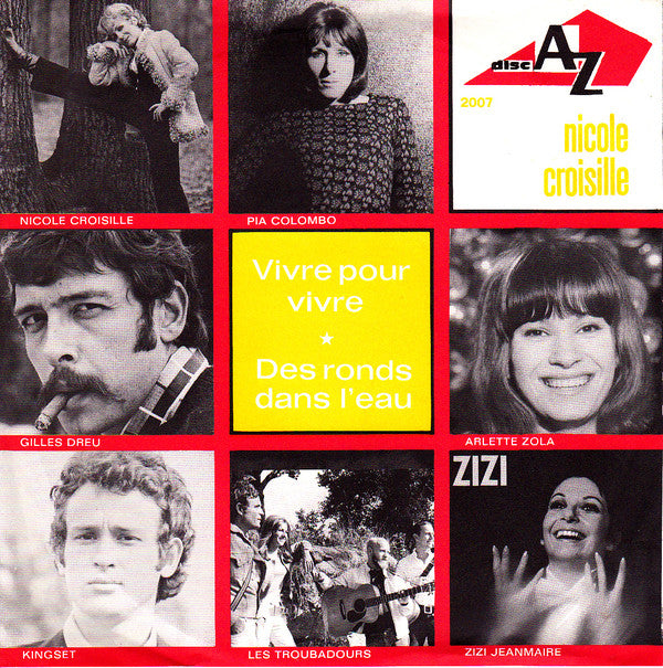 Nicole Croisille - Vivre Pour Vivre Vinyl Singles Vinyl Very Good (VG) <br> Hoes Good Plus (G+)