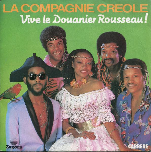 La Compagnie Creole - Vive Le Douanier Rousseau 26200 Vinyl Singles Vinyl Very Good (VG) <br> Hoes Good Plus (G+)
