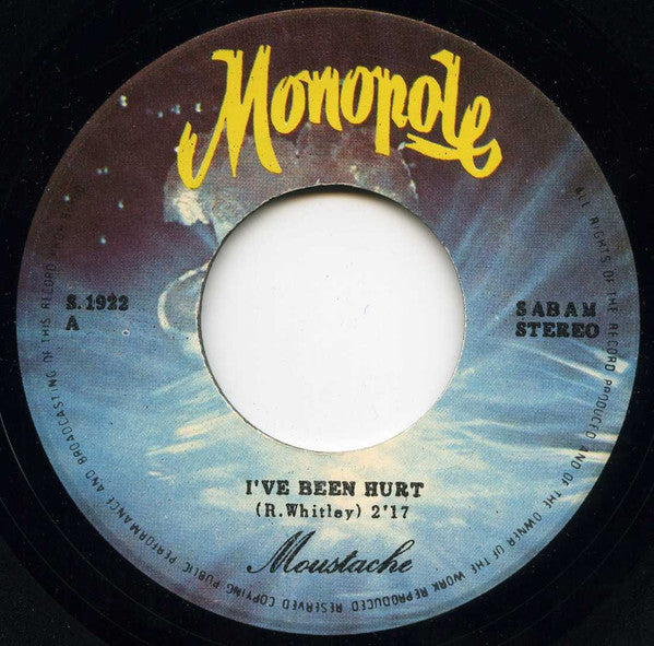 Moustache - I've Been Hurt Vinyl Singles Vinyl Very Good (VG) <br> Hoes Good Plus (G+)