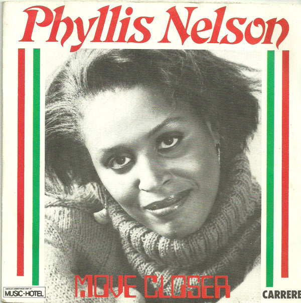 Phyllis Nelson - Move Closer Vinyl Singles Vinyl Very Good (VG) <br> Hoes Good Plus (G+)