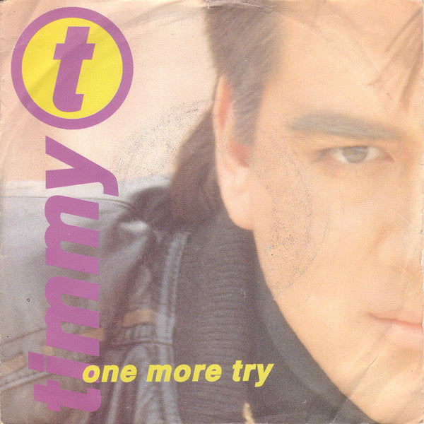 Timmy T - One More Try Vinyl Singles Vinyl Very Good (VG) <br> Hoes Good Plus (G+)