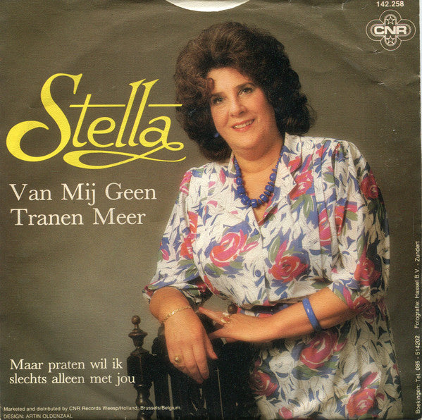 Stella - Van Mij Geen Tranen Meer Vinyl Singles Vinyl Very Good (VG) <br> Hoes Good Plus (G+)