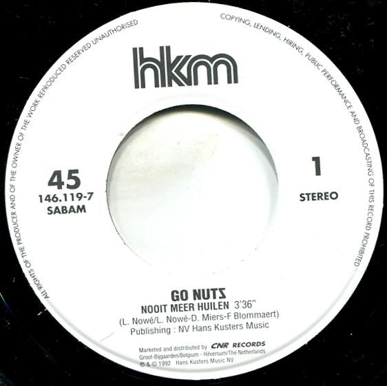 Go Nutz - Nooit Meer Huilen Vinyl Singles