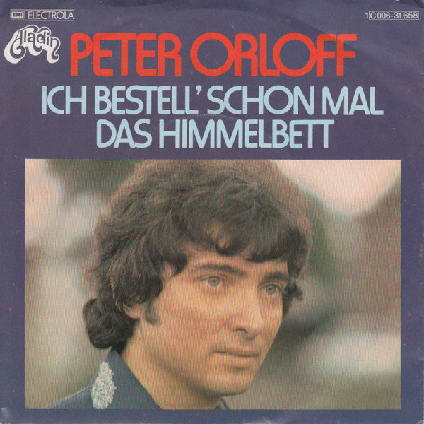 Peter Orloff - Ich Bestell' Schon Mal Das Himmelbett Vinyl Singles