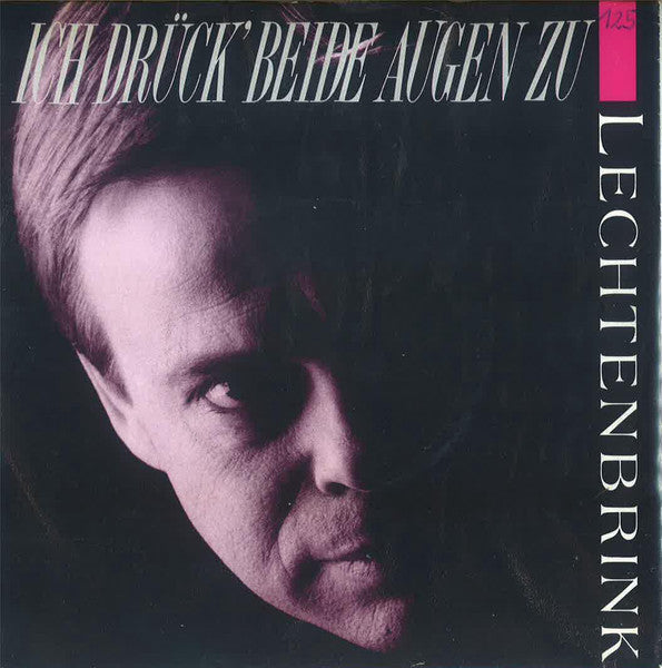 Volker Lechtenbrink - Ich Drück' Beide Augen Zu Vinyl Singles