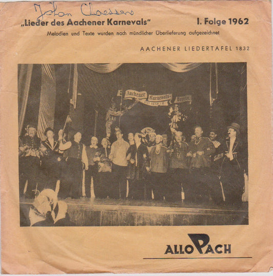 Aachener Liedertafel - Lieder Des Aachener Karnevals 1.Folge 1962 31446 Vinyl Singles Goede Staat