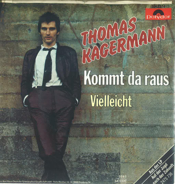 Thomas Kagermann - Kommt Da Raus Vinyl Singles Vinyl Very Good (VG) <br> Hoes Good Plus (G+)