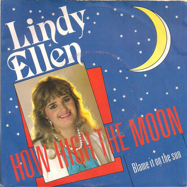 Lindy Ellen - How High The Moon Vinyl Singles