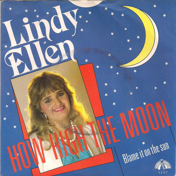 Lindy Ellen - How High The Moon Vinyl Singles Vinyl Very Good (VG) <br> Hoes Good Plus (G+)