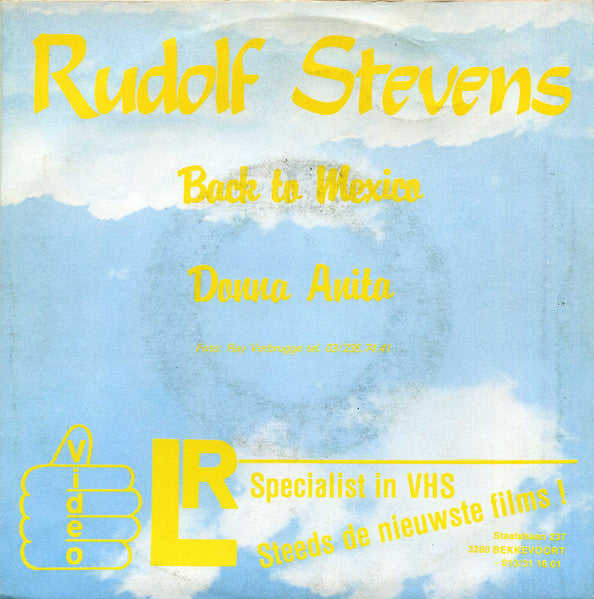 Rudolf Stevens - Back To Mexico Vinyl Singles Vinyl Very Good (VG) <br> Hoes Good Plus (G+)