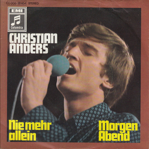 Christian Anders - Nie Mehr Allein Vinyl Singles Vinyl Very Good (VG) <br> Hoes Good Plus (G+)
