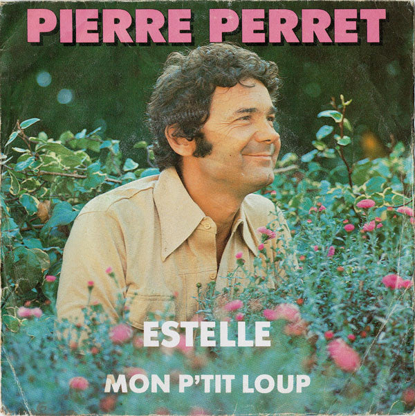 Pierre Perret - Estelle Vinyl Singles Vinyl Very Good (VG) <br> Hoes Good Plus (G+)