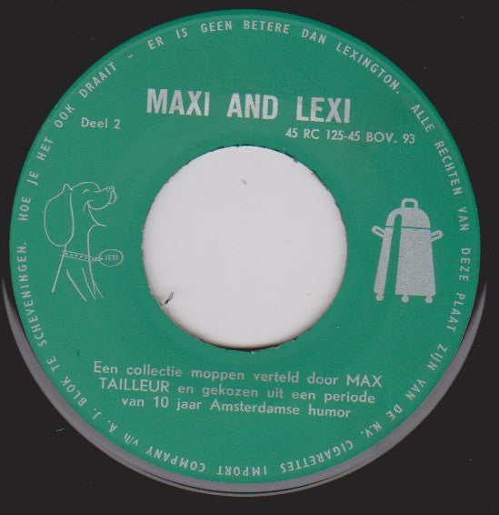 Max Tailleur - Maxi And Lexi Vinyl Singles