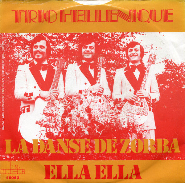 Trio Hellenique - La Danse De Zorba Vinyl Singles Vinyl Very Good (VG) <br> Hoes Good Plus (G+)