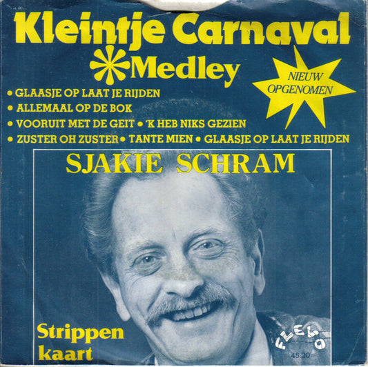 Sjakie Schram - Kleintje Carnaval Medley 14941 Vinyl Singles Vinyl Zeer Goed / Hoesje Goed "VINYLSINGLES.NL"