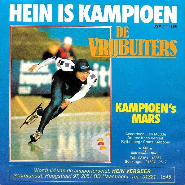 Vrijbuiters - Hein Is Kampioen Vinyl Singles Vinyl Very Good (VG) <br> Hoes Good Plus (G+)
