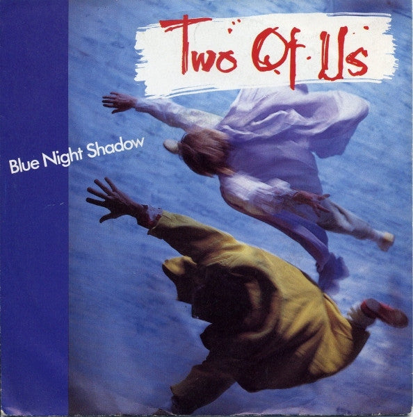 Two Of Us - Blue Night Shadow Vinyl Singles