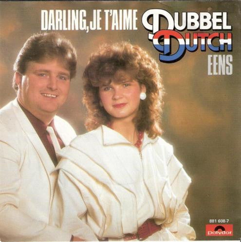 Dubbel Dutch - Darling Je Taime Vinyl Singles Vinyl Very Good (VG) <br> Hoes Good Plus (G+)
