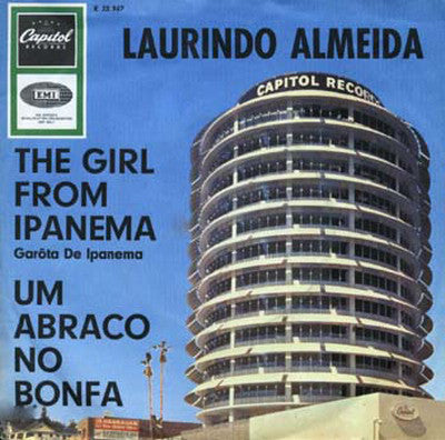 Laurindo Almeida - The Girl From Ipanema Vinyl Singles Vinyl Very Good (VG) <br> Hoes Good Plus (G+)