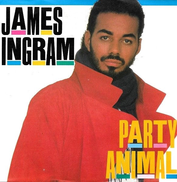 James Ingram - Party Animal Vinyl Singles Vinyl Very Good (VG) <br> Hoes Good Plus (G+)
