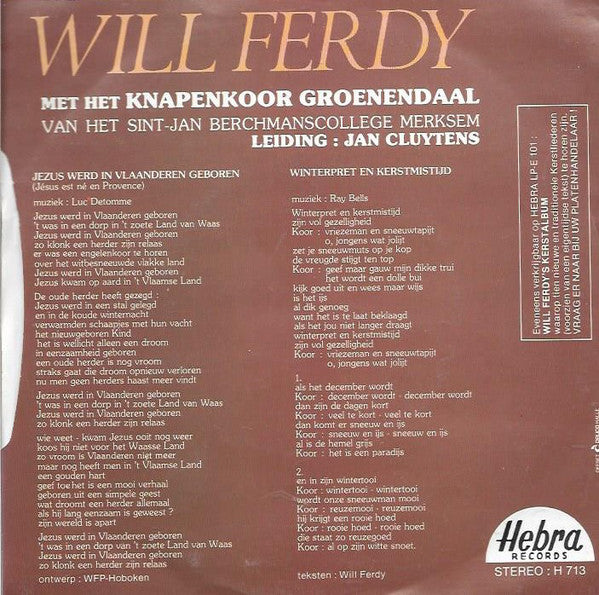 Will Ferdy - Jezus Werd In Vlaanderen Geboren Vinyl Singles Vinyl Very Good (VG) <br> Hoes Good Plus (G+)