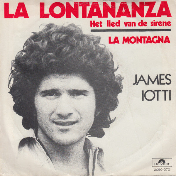 James Iotti - La Lontananza (B-Keus) Vinyl Singles Vinyl Goed / Hoes Sticker