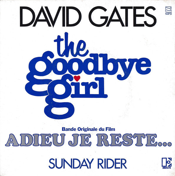 David Gates - Goodbye Girl Vinyl Singles Vinyl Very Good (VG) <br> Hoes Good Plus (G+)