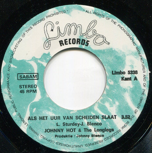 Johnny Hot & The Longlegs - Als Het Uur Van Scheiden Slaat