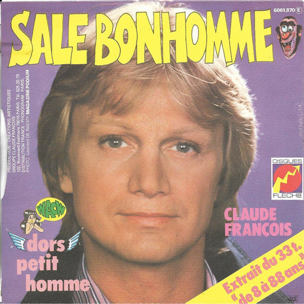 Claude François - Sale Bonhomme Vinyl Singles Vinyl Very Good (VG) <br> Hoes Good Plus (G+)