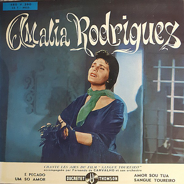 Amalia Rodrigues - Chante Les Airs Du Film Sangue Toureiro Vinyl Singles EP Vinyl Very Good (VG) <br> Hoes Good Plus (G+)