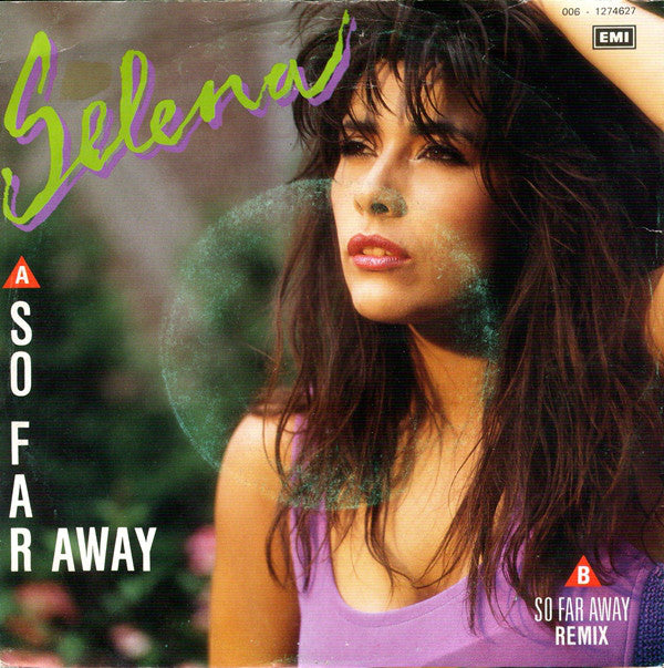 Selena - So Far Away 20245 Vinyl Singles