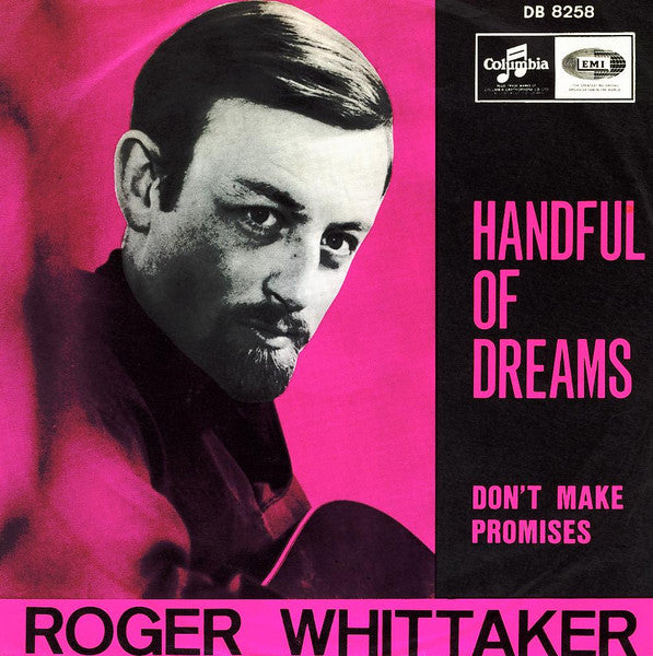 Roger Whittaker - Handful Of Dreams Vinyl Singles Vinyl Very Good (VG) <br> Hoes Good Plus (G+)