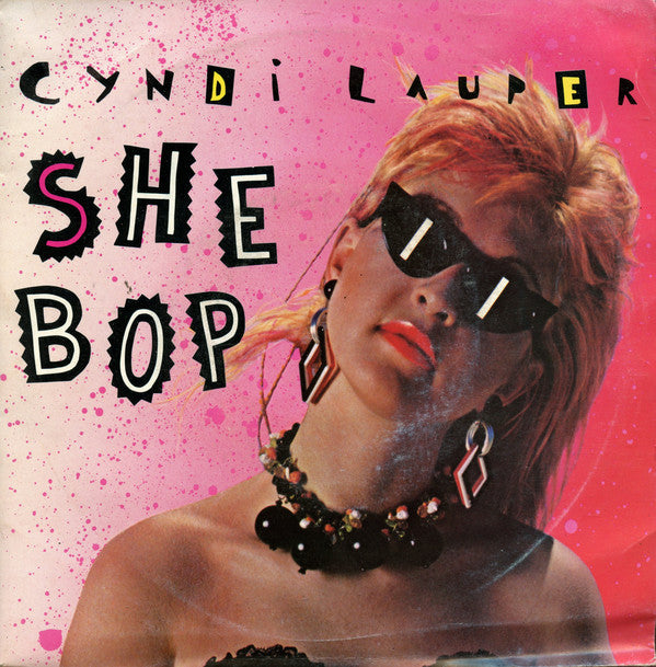 Cyndi Lauper - She Bop Vinyl Singles Vinyl Very Good (VG) <br> Hoes Good Plus (G+)