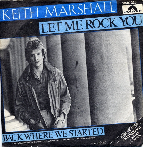 Keith Marshall - Let Me Rock You Vinyl Singles Vinyl Very Good (VG) <br> Hoes Good Plus (G+)