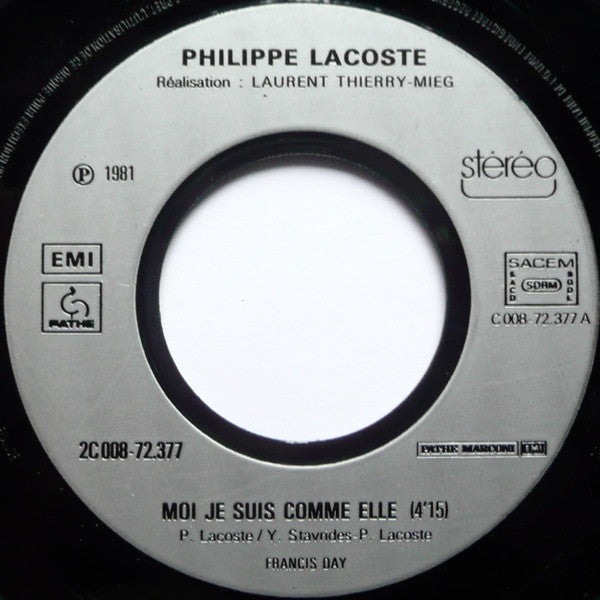 Philippe Lacoste - Moi, Je Suis Comme Elle Vinyl Singles