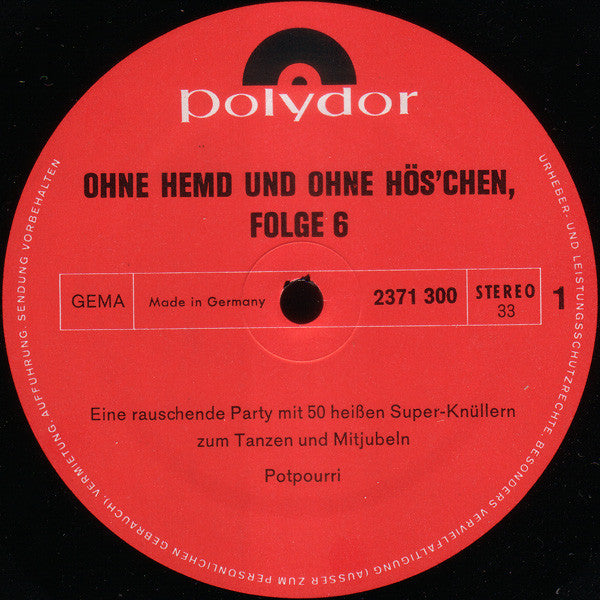 Walter Heyer - Ohne Hemd Und Ohne Höschen Folge 6 (LP) Vinyl LP