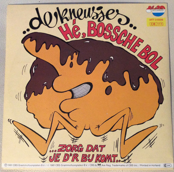 Kneusjes - He, Bossche Bol Vinyl Singles Vinyl Very Good (VG) <br> Hoes Good Plus (G+)