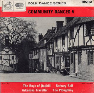 Ranchers Folk Dance Band - Community Dances V Vinyl Singles EP Vinyl Very Good (VG) <br> Hoes Good Plus (G+)