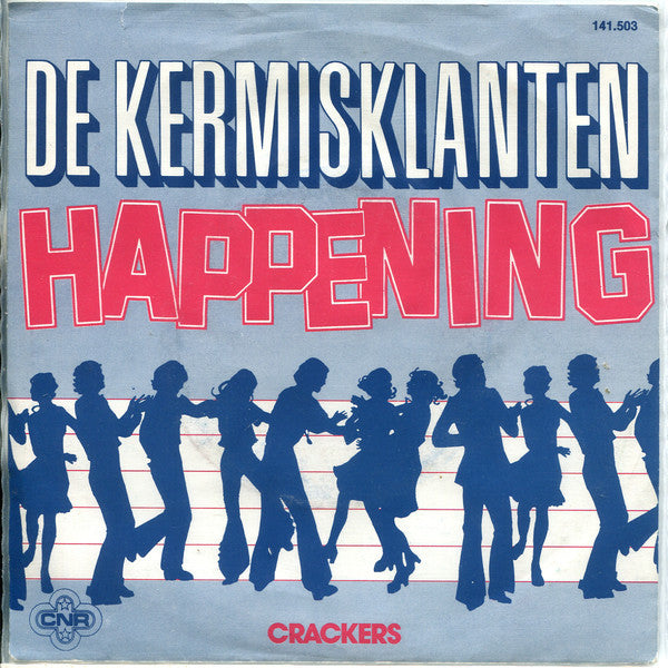 Kermisklanten - Happening Vinyl Singles Vinyl Very Good (VG) <br> Hoes Good Plus (G+)