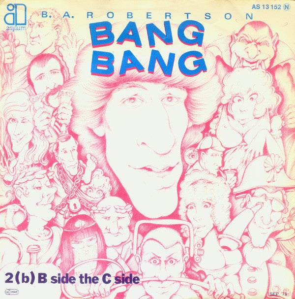 B.A. Robertson - Bang Bang 42048 Vinyl Singles Vinyl Very Good (VG) <br> Hoes Good Plus (G+)