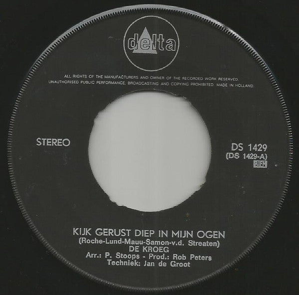 Kroeg - Kijk Gerust Diep In Mijn Ogen Vinyl Singles