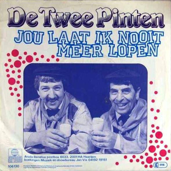 Twee Pinten - Jou Laat Ik Nooit Meer Lopen Vinyl Singles Vinyl Very Good (VG) <br> Hoes Generic