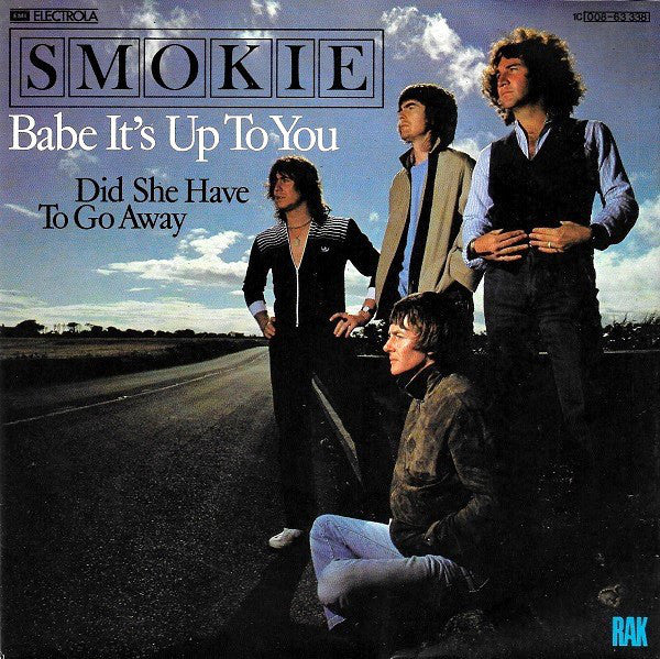 Smokie - Babe It's Up To You 12741 Vinyl Singles Vinyl Very Good (VG) <br> Hoes Good Plus (G+)