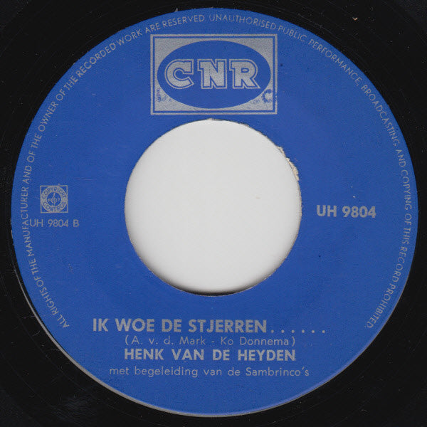 Henk van Der Heyde Met De Sambrinco's - Wij Nimme It Net 23967 Vinyl Singles Vinyl Very Good (VG) <br> Hoes Good Plus (G+)