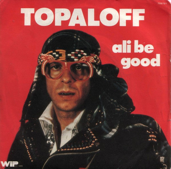 Patrick Topaloff - Ali Be Good Vinyl Singles