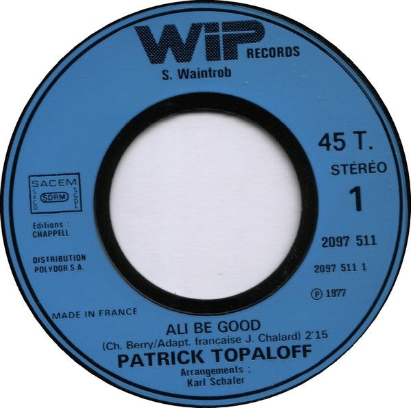 Patrick Topaloff - Ali Be Good Vinyl Singles