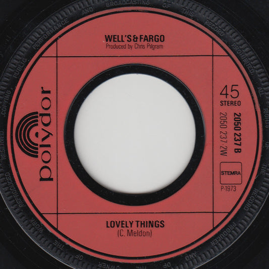 Well's & Fargo - If You Say So Vinyl Singles Vinyl Zeer Goed / Hoesje Goed "VINYLSINGLES.NL"