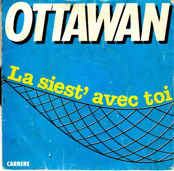 Ottawan - La Siest' Avec Toi 14331 Vinyl Singles Vinyl Very Good (VG) <br> Hoes Good Plus (G+)