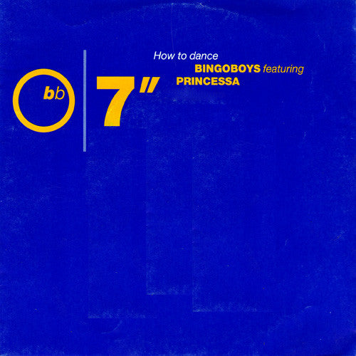 Bingoboys Featuring Princessa - How To Dance Vinyl Singles