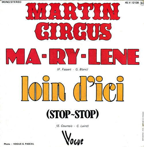 Martin Circus - Ma-ry-lène Vinyl Singles Vinyl Very Good (VG) <br> Hoes Good Plus (G+)